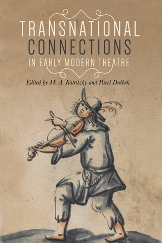 Transnational connections in early modern theatre