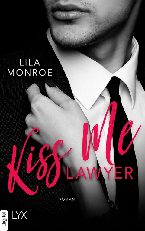 Kiss Me Lawyer - Lila Monroe