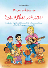 Meine sch&ouml;nsten Stuhlkreislieder - Christian H&uuml;ser, Frank Fermate, Tanja Mensler, Beate M. Dapper