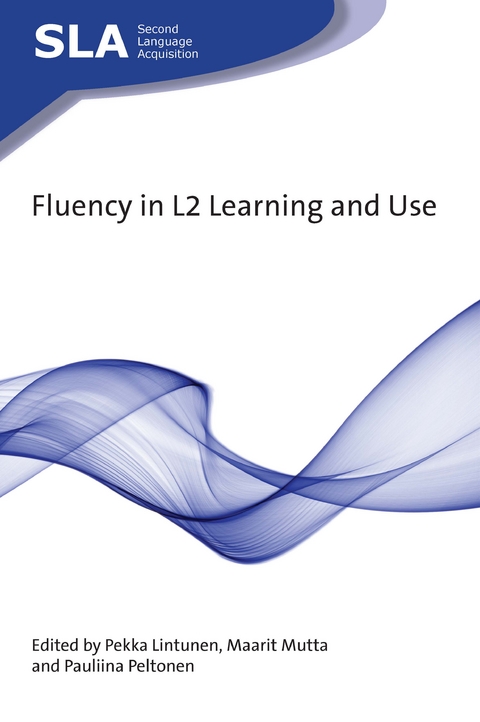 Fluency in L2 Learning and Use - 