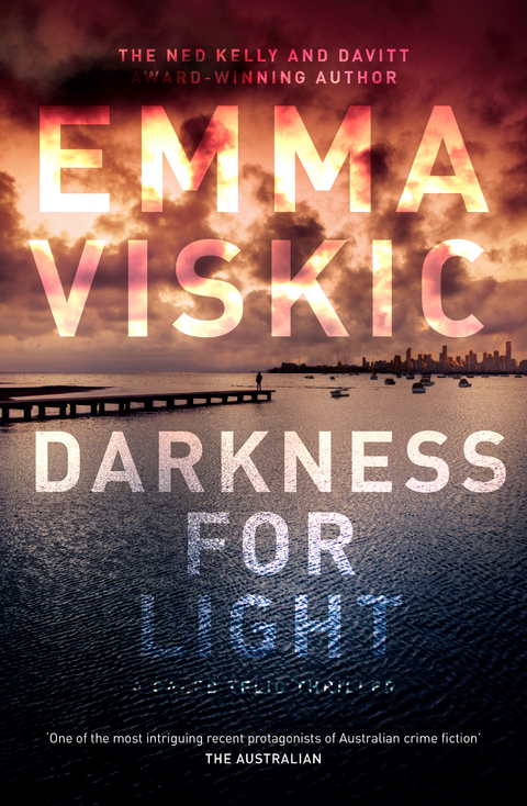 Darkness for Light - Emma Viskic