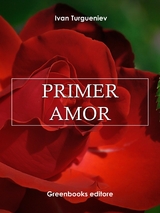 Primer amor - Ivan Turgueniev