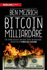 Bitcoin-Milliard&auml;re -  Ben Mezrich