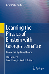 Learning the Physics of Einstein with Georges Lema&icirc;tre - Georges Lema&icirc;tre