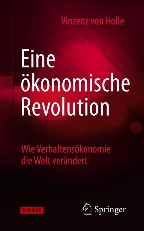 Eine &ouml;konomische Revolution - Vinzenz von Holle