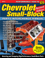 Chevrolet Small-Block Parts Interchange Manual - Revised Edition - Ed Staffel