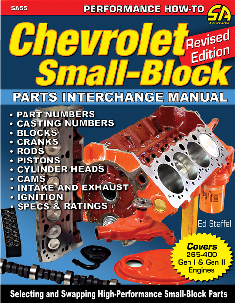 Chevrolet Small-Block Parts Interchange Manual - Revised Edition - Ed Staffel