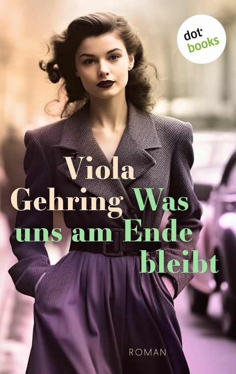 Was uns am Ende bleibt - Viola Gehring