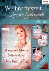 Weihnachtszeit - Zeit der Sehnsucht - Margaret Moore, Susan Spencer Paul, Margaret McPhee, Louise Allen, Anne Ashley