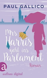 Mrs. Harris geht ins Parlament - Paul Gallico