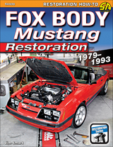 Fox Body Mustang Restoration 1979-1993 - Jim Smart