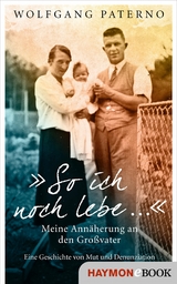 "So ich noch lebe &hellip;" - Wolfgang Paterno