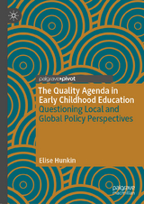 The Quality Agenda in Early Childhood Education - Elise Hunkin