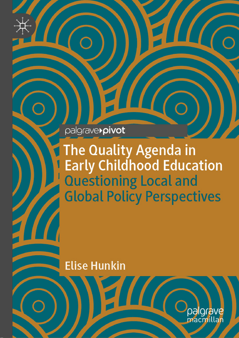 The Quality Agenda in Early Childhood Education - Elise Hunkin