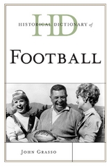 Historical Dictionary of Football -  John Grasso