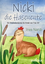 Nicki die Hasenente - Ines Nandi