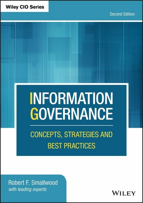 Information Governance -  Robert F. Smallwood
