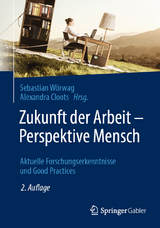 Zukunft der Arbeit &ndash; Perspektive Mensch - 