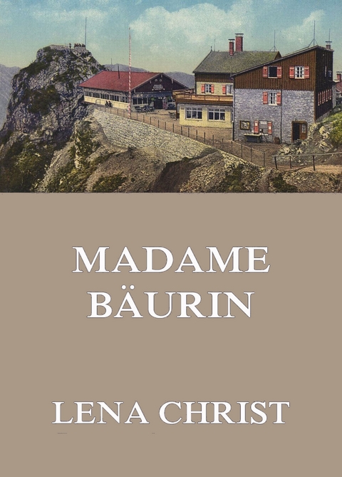 Madame B&auml;urin - Lena Christ