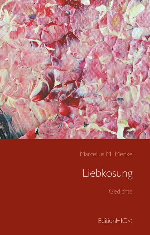 Liebkosung - Marcellus M. Menke