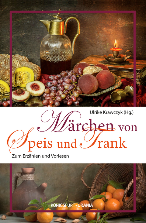 M&auml;rchen von Speis und Trank - 