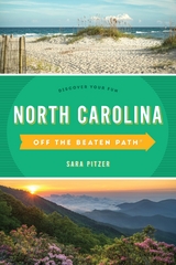 North Carolina Off the Beaten Path(R) -  Sara Pitzer