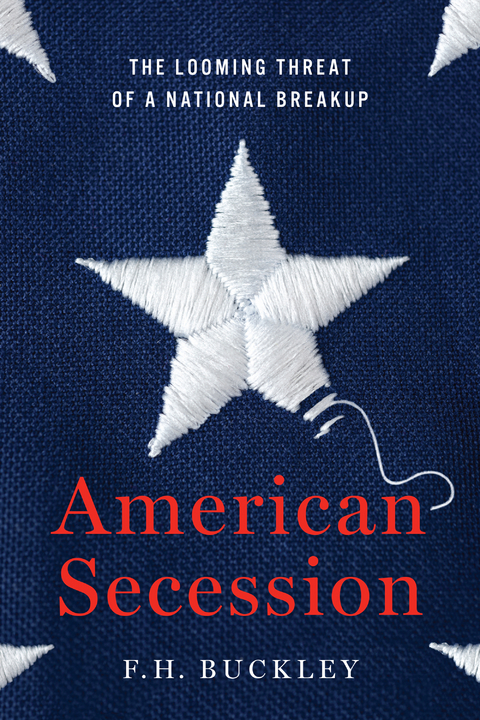 American Secession - F.H. Buckley