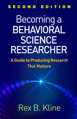 Becoming a Behavioral Science Researcher - Rex B. Kline