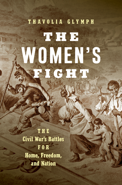 The Women's Fight - Thavolia Glymph
