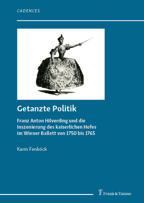 Getanzte Politik -  Karin Fenb&ouml;ck