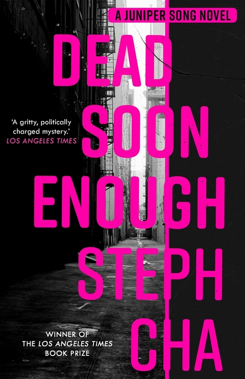 Dead Soon Enough -  Steph Cha