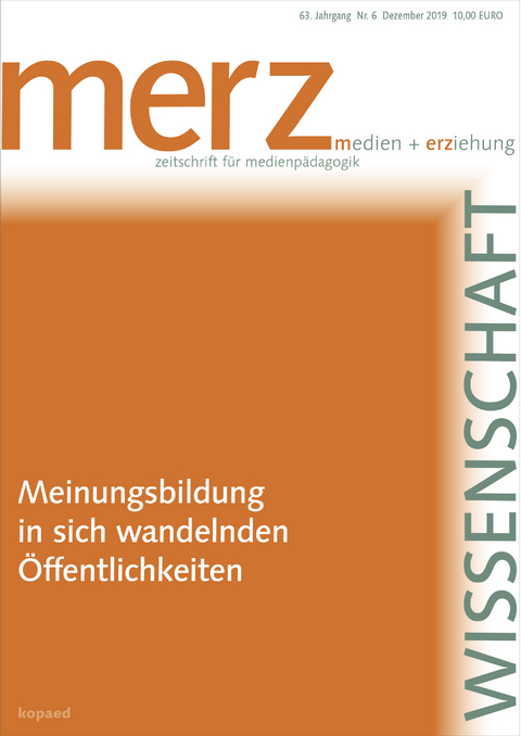 Meinungsbildung in sich wandelnden Öffentlichkeiten - 