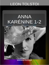 Anna Kar&eacute;nine - L&eacute;on Tolsto&iuml;