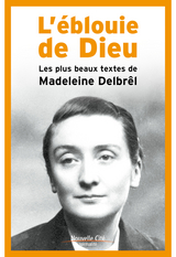 L''&eacute;blouie de Dieu -  Madeleine Debrel,  Pere Gilles FRANCOIS,  Bernard Pitaud