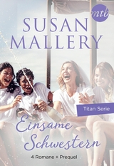 Einsame Schwestern - 4-teilige Titan-Serie + Vorgeschichte - Susan Mallery