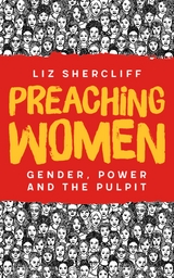 Preaching Women -  Shercliff