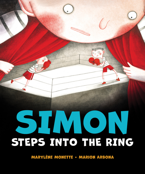 Simon Steps Into the Ring - Maryl&egrave;ne Monette