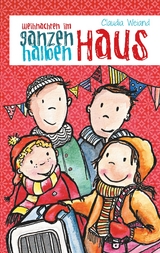 Weihnachten im ganzen halben Haus - Claudia Weiand