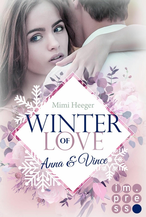 Winter of Love: Anna & Vince -  Mimi Heeger