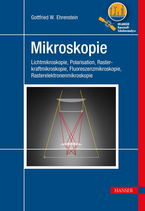 Mikroskopie -  Gottfried W. Ehrenstein