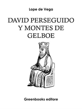 David perseguido y montes de Gelboe - Lope de Vega