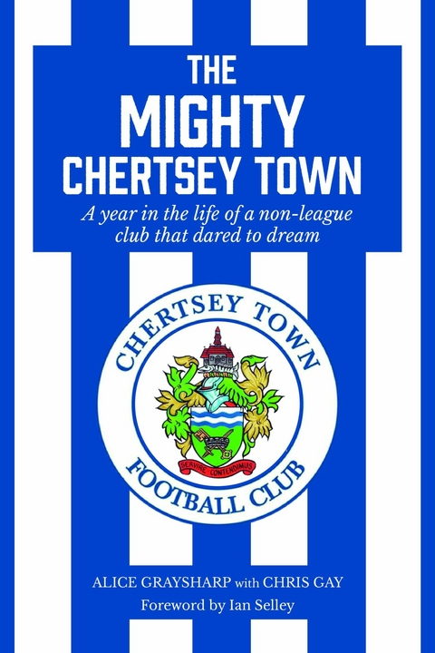 Mighty Chertsey Town -  Alice Graysharp