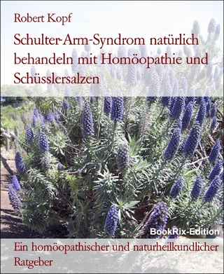 Schulter-Arm-Syndrom natürlich behandeln mit Homöopathie und Schüsslersalzen