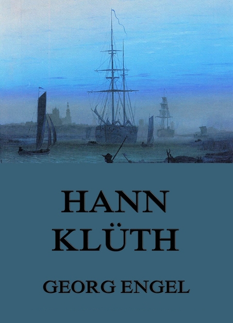 Hann Kl&uuml;th - Georg Engel