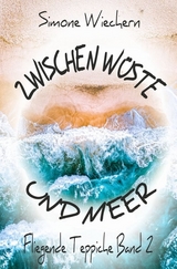 Zwischen W&uuml;ste und Meer - Simone Wiechern