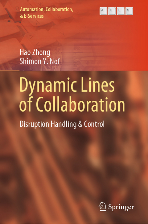 Dynamic Lines of Collaboration -  Hao Zhong,  Shimon Y. Nof