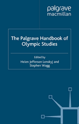 The Palgrave Handbook of Olympic Studies - 