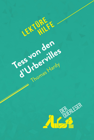 Tess von den d'Urbervilles von Thomas Hardy (Lektürehilfe)