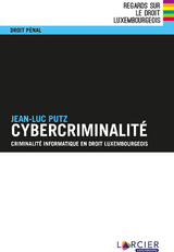 Cybercriminalit&eacute; - Jean-Luc Putz