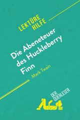 Die Abenteuer des Huckleberry Finn von Mark Twain (Lekt&uuml;rehilfe) -  der Querleser